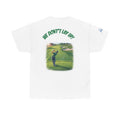 We Don't Lay Up! Tee
